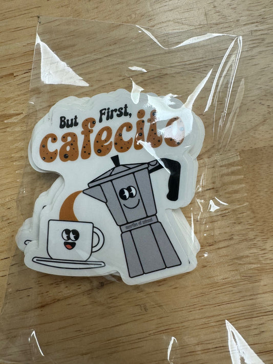 But First, Cafecito Sticker